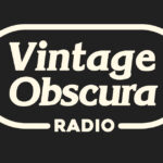 Vintage Obscura Radio